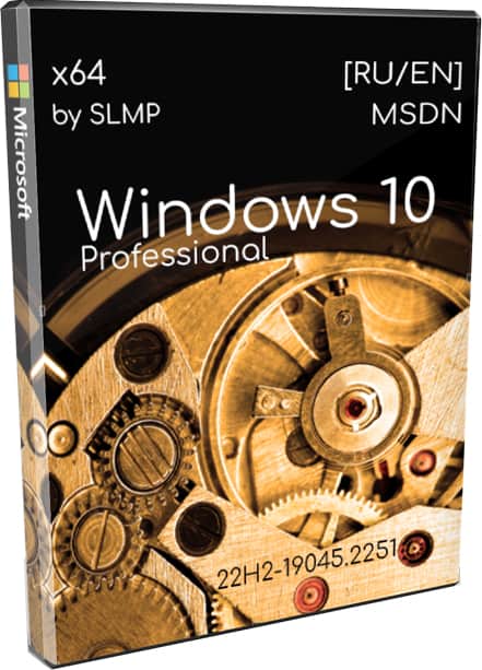 Windows 10 x64 Professional 22H2 самая быстрая и стабильная сборка