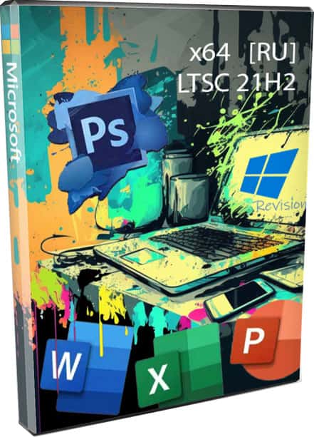 Windows 10 x64 c Photoshop и Office 2023 на русском LTSC 21H2